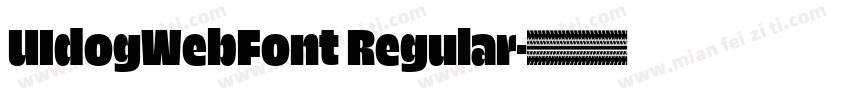 UIdogWebFont Regular字体转换
